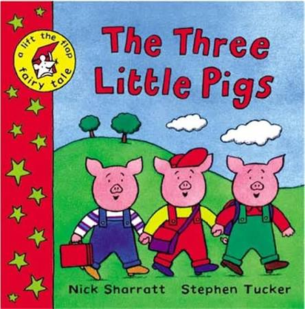 The Three Little Pigs : Tucker, Stephen, Sharratt, Nick: Amazon.co.uk: Books