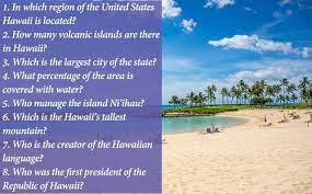 Also, see if you ca. 65 Amazing Trivia Questions About The U S State Hawaii