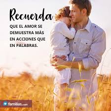 Demuestra El Amor Que Tienes Por Tu Familia Con Tus Acciones Frases Inspiradoras Familias Com Citas De La Biblia
