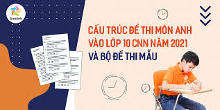 Toàn tỉnh hậu giang có 23 trường thpt, thì có 22 trường áp dụng tuyển sinh theo hình thức thi tuyển và 1. Cáº¥u Truc Ä'á» Thi Mon Anh Vao 10 Cnn NÄƒm 2021 Va Bá»™ Ä'á» Máº«u