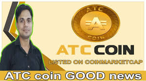 Atc Coin Biggest Update Good News For Atc Coin Holders Listed On Coin Market Cap