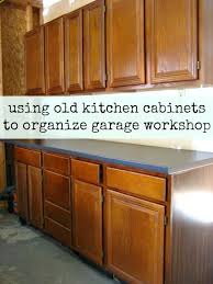 Using Old Kitchen Cabinets To Organize Garage Workshop Kitchen Cabinets In Garage Old Kitchen Cabinets Old Kitchen