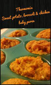 Thermomix Baby Puree Sweet Potato Broccoli And Chicken All Steamed In The Varoma While Soup Cooked Baby Food Recipes Baby Puree Recipes Chicken Baby Food