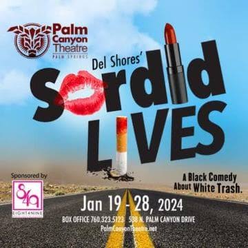 Theater Review: SORDID LIVES (Palm Canyon Theatre in Palm Springs) - Stage  and Cinema