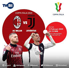 Jadwal coppa italia di tvri. Tvri Nasional Twitterissa Jadwal Siaran Pertandingan Coppa Italia 2020 14 Feb 2020 Pkl 02 15 Wib Ac Milan Vs Juventus Coppaitaliaditvri Mediapemersatubangsa Https T Co Ynsllnouj8 Twitter