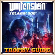 The new order trophy guide. Wolfenstein Youngblood Trophy Guide Tips Tricks Trophy Guide Achievement Guide Gaming With Abyss