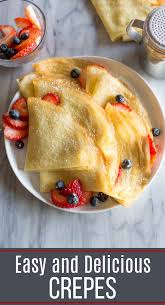 How To Make Crepes Recipe Sweet Crepes Easy Crepe Recipe Crepes Recipe Breakfast
