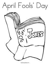 April Fools Day Coloring Page Coloring Pages To Print Printable Coloring Pages Coloring Pages