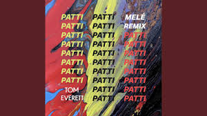 Patti (Melé Remix)