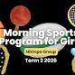 Girls Morning Sports Program