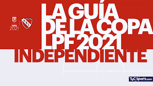 Fixture, goles, lesionados y más. Todo Sobre Independiente En La Copa Lpf Fixture Plantel Mercado Y Mas Tyc Sports