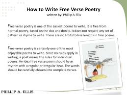 How To Write Free Verse Poetry Written By Phillip A Ellis