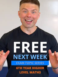Free Grinds Course: Master 6th Year Higher Level Maths