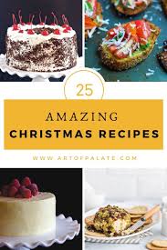 Best 21 easy christmas desserts for a crowd. 25 Easy Christmas Recipes Christmas Recipe Collection