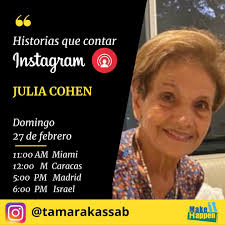 Es un honor tener como protagonista en nuestro siguiente episodio de  #historiasquecontar a la “mora” Julia Cohen. Julia Salomon, nació en  Pristina, capital de la provincia de Kosovo en la Ex República