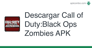 Black ops zombies o cod: Call Of Duty Black Ops Zombies Apk 1 0 11 Juego Android Descargar