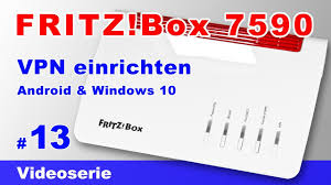 Fritz Box Vpn Einrichten Vpn Tunnel Mit Windows 10 Client Bzw Android Smartphone Aufbauen 13 Youtube