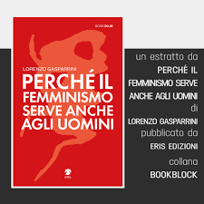 Create a free family tree for yourself or for lorenzo gasparrini and we'll search for valuable new information for you. Perche Il Femminismo Serve Anche Agli Uomini Estratti Lorenzo Gasparrini Eris Edizioni Split