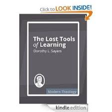Amazon Com The Lost Tools Of Learning Ebook Dorothy Sayers Kindle Store 0 99 Radical Classical Thoughts About Education T Theology Books Kindle Theology