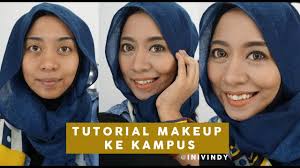 Tutorial Makeup Ke Kampus Ini Vindy Youtube