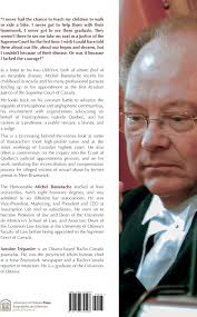 What I Wish I Had Told My Children (Biography and memoirs): Bastarache, Me  Michel, Trépanier, Antoine, Silva, Julie da, Maillet, Antonine:  9780776639598: Amazon.com: Books