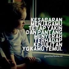 Gambar Kata Bijak Kesabaran Hati Penuh Makna Bijak Kutipan Pelajaran Hidup Kata Kata Motivasi