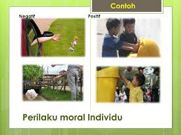 Moral merupakan ajaran tentang baik buruknya perbuatan pengertian moral adalah bahwa moralitas dapat digunakan untuk mengukur tingkat baik dan buruk dari tindakan manusia sebagai manusia, mungkin. Moral Lingkungan Individu Kelompok Dan Organisasi Ppt Download