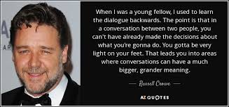 Fanpage for russell crowe fans on instagram: Russell Crowe Quote When I Was A Young Fellow I Used To Learn