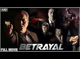 Betrayal Full Hindi Movie Hollywood Dubbed Movies Action Movies Hindi Dubbed Movies Youtube In 2020 Action Movies Hindi Movies Thriller Movie