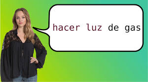 How To Say Gaslighting In Spanish Youtube