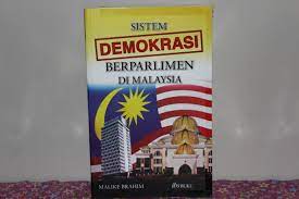 Perlembagaan malaysia menjadi garis panduan sistem pemerintahan demokrasi berparlimen di malaysia. Buku Sistem Demokrasi Berparlimen Di Malaysia Books Stationery Books On Carousell