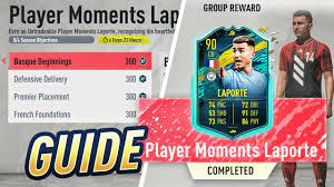 Fifa 20 fifa 20 totssf fifa ultimate team. How To Get Player Moments Laporte Quickly Fifa 20 Season 6 Objectives Youtube