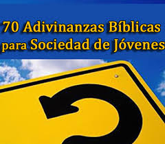 Inicio juegos cristianos dinámicas para jóvenes. 70 Adivinanzas Biblicas Para Sociedad De Jovenes