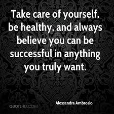 Life is full of battles. Take Care Of You Quotes Quotesgram