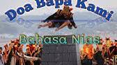 Doa Bapa Kami Versi Bahasa Nias Youtube
