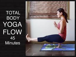 Intermediate Total Body Vinyasa Flow Yoga 45 Minutes Vinyasa Flow Yoga Vinyasa Flow Yoga Flow