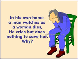 Logical Riddle In His Own Home A Man Watches As A Woman Dies Bhavinionline Com