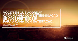 23 Frases Positivas Para Energizar O Seu Dia Pensador