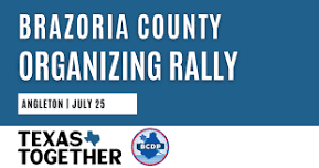 Angleton Organizing Rally