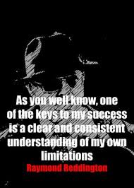 Raymond reddington watch raymond reddington dark side quotes raymond reddington girlfriend raymond reddington scars raymond reddington fedora raymond reddington. Raymond Reddington Quotes Poster By All Fatih Displate