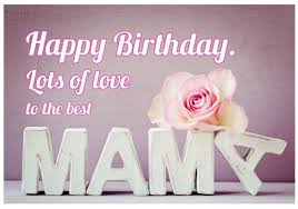 Birthday Greetings For Mother Mary Happy Birthday Wishes Image For Dear Mama Birthday Wishes For Mama Happy Birthday Mother Happy Birthday Mama