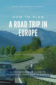 Our Favourite Way Of Getting To Know A New Destination Is To Tour Around It In Europe The Types Of Holidays Which Usually Co Road Trip Planning Road Trip Trip
