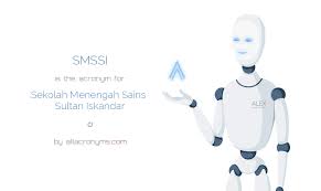 Sekolah sultan alam shah (sas). Smssi Sekolah Menengah Sains Sultan Iskandar