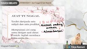 Ayat tunggal ialah ayat yang mengandungi satu subjek dan satu predikat. S4 Bm 09 01 Ayat Tunggal Ayat Majmuk My E Tuition