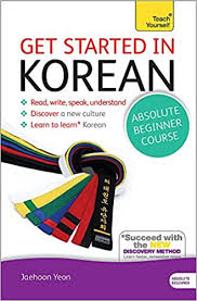 3.1 how to introduce a friend in korean? Get Started In Korean Absolute Beginner Course The Essential Introduction To Reading Writing Speaking And Understanding A New Language Teach Yourself Language Yeon Jaehoon 9781444175059 Amazon Com Books