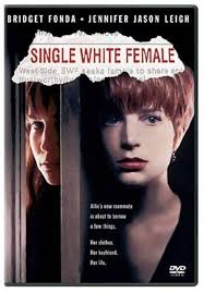 Single White Female [Import USA Zone 1]: Amazon.fr: Fonda, Bridget, Leigh,  Jennifer Jason, Weber, Steven, Friedman, Peter, Tobolowsky, Stephen, Bay,  Frances, Farr, Michele, Schroeder, Barbet, Fonda, Bridget, Leigh, Jennifer  Jason: DVD et