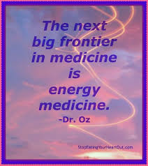 Energy Medicine Meme Dr Oz Quote Lifeforceenergythebody Helse Sunn