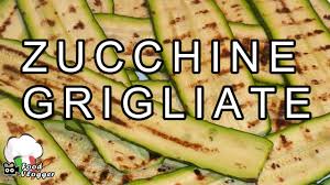 Zucchine, prezzemolo, olio e sale. Zucchine Grigliate Velocissime Foodvlogger Youtube