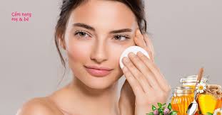 Hướng dẫn cách tẩy trang bằng mật ong giúp sạch sâu lỗ chân lông
