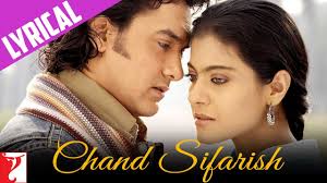 Lyrical Chand Sifarish Song With Lyrics Fanaa Aamir Khan Kajol Aamir Khan Beautiful Songs Bollywood Movie